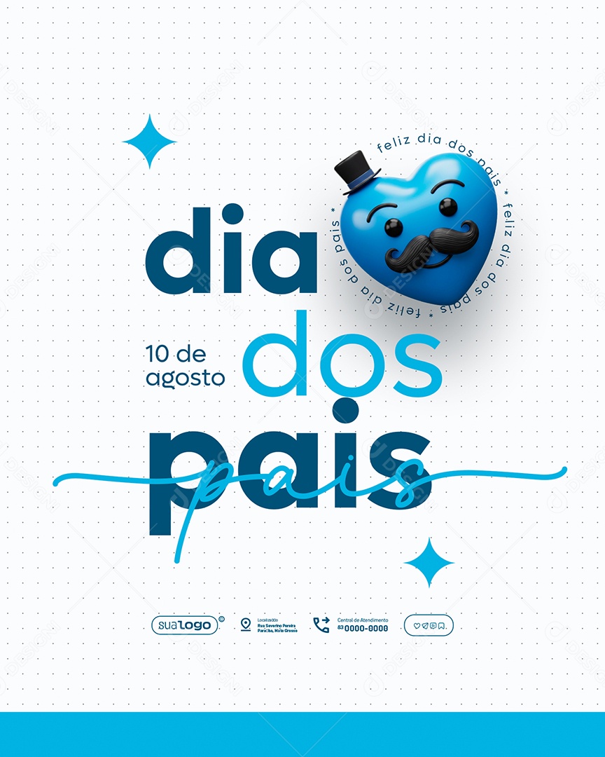 Feliz Dia dos Pais 10 de Agosto Social Media PSD Editável