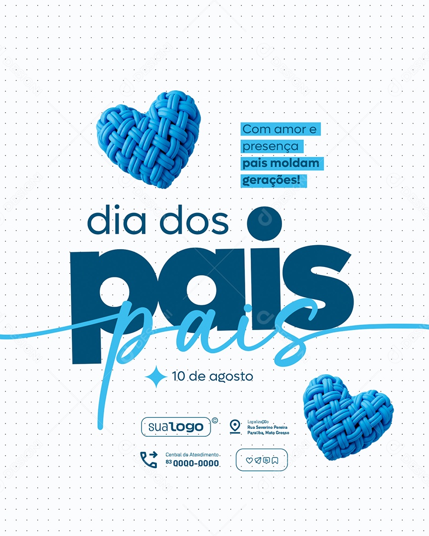Feliz Dia dos Pais 10 de Agosto Pais Moldam Gerações Social Media PSD Editável
