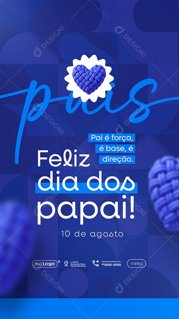 Story Feliz Dia dos Pais 10 de Agosto Social Media PSD Editável