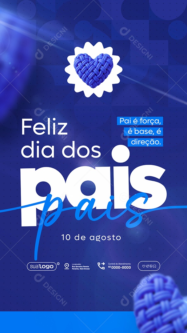 Story Feliz Dia dos Pais 10 de Agosto Pai é Força Social Media PSD Editável