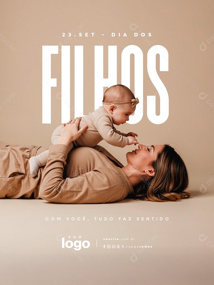 Dia dos Filhos 23 de Setembro Com Você Tudo Faz Sentido Social Media PSD Editável