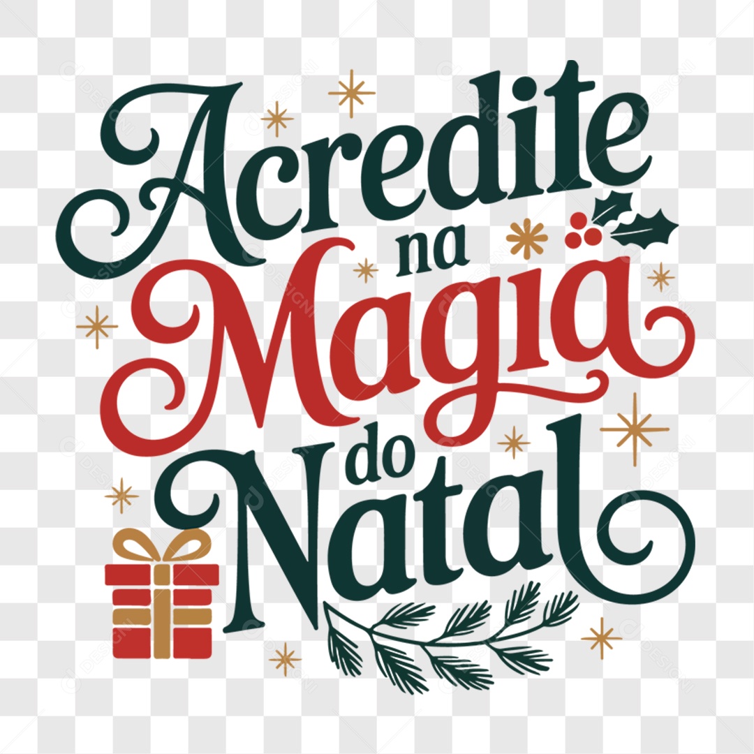 Lettering Acredite na Magia do Natal EPS + PNG