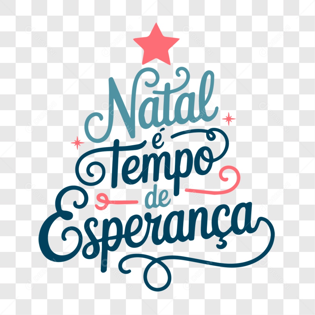 Lettering Natal é Tempo de Esperança EPS + PNG