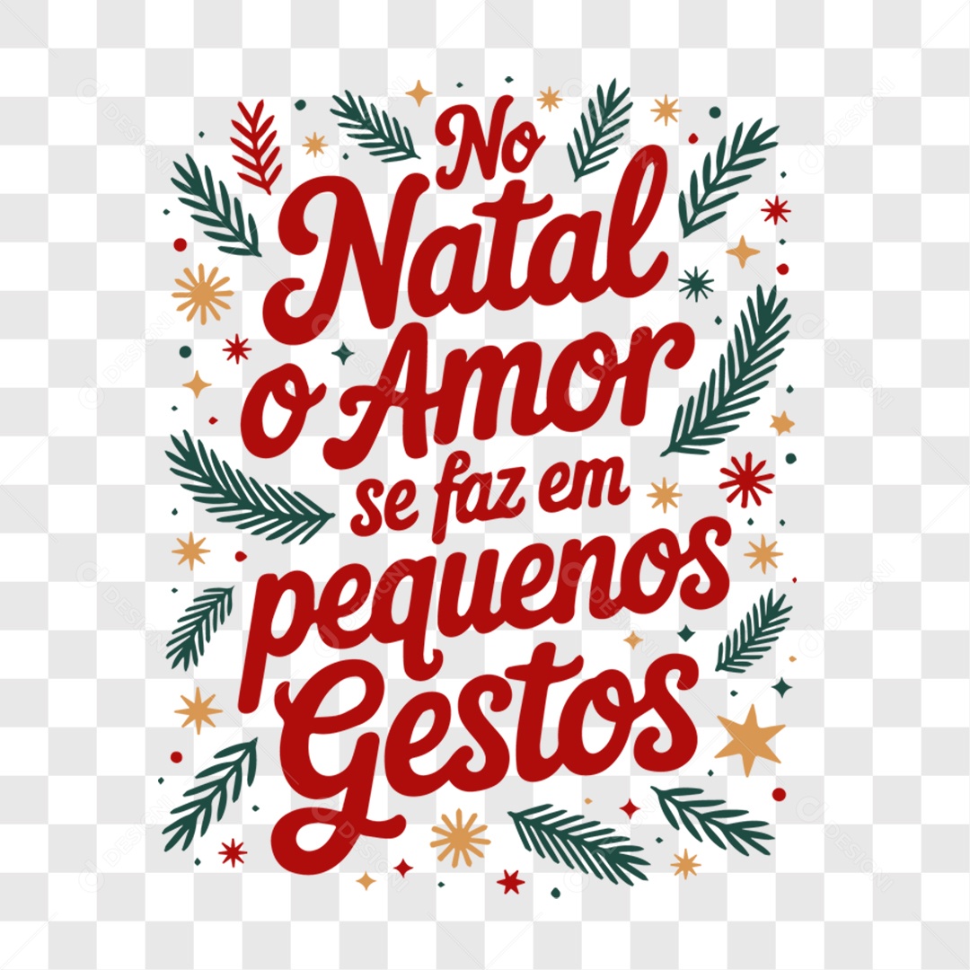 Lettering No Natal o Amor Se Faz em Pequenos Gestos EPS + PNG