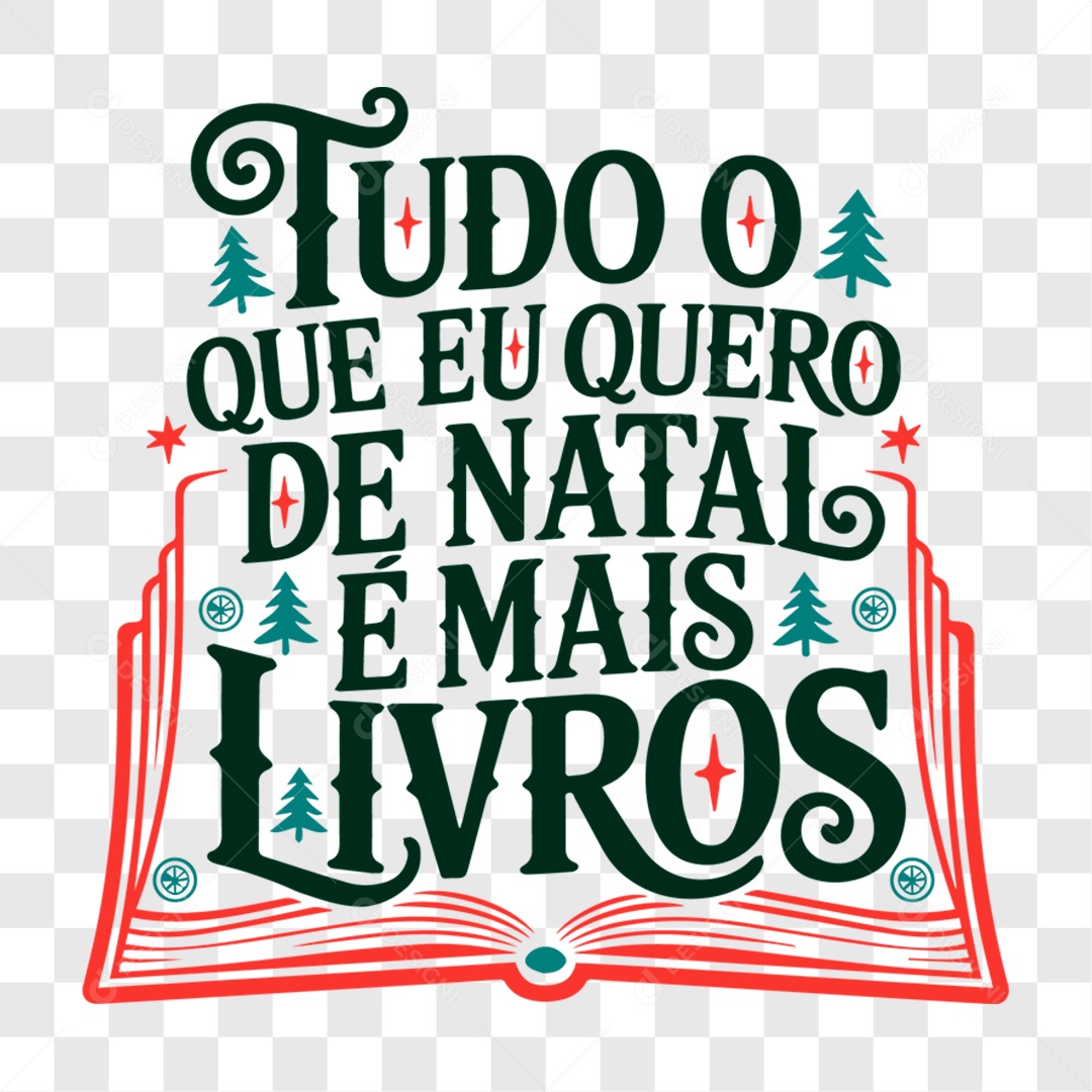 Lettering Tudo o Que Eu Quero de Natal é Mias Livros EPS + PNG
