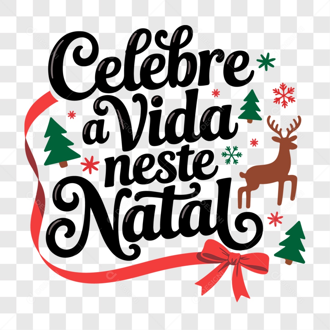 Lettering Celebre a Vida Neste Natal EPS + PNG