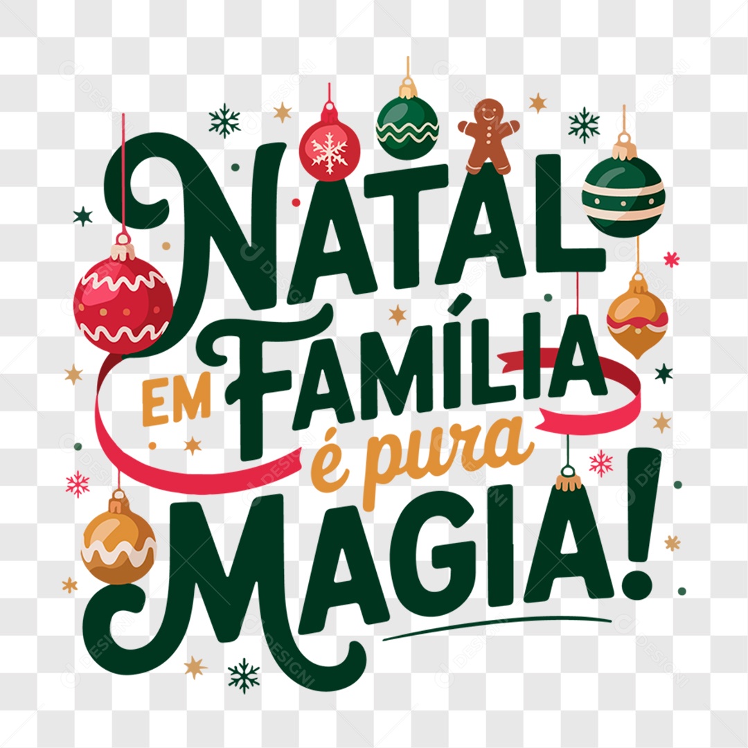 Lettering Natal em Família é Pura Magia EPS + PNG