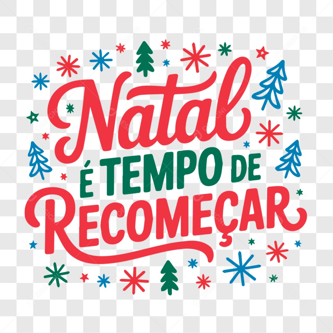 Lettering Natal é Tempo de Recomeçar EPS + PNG
