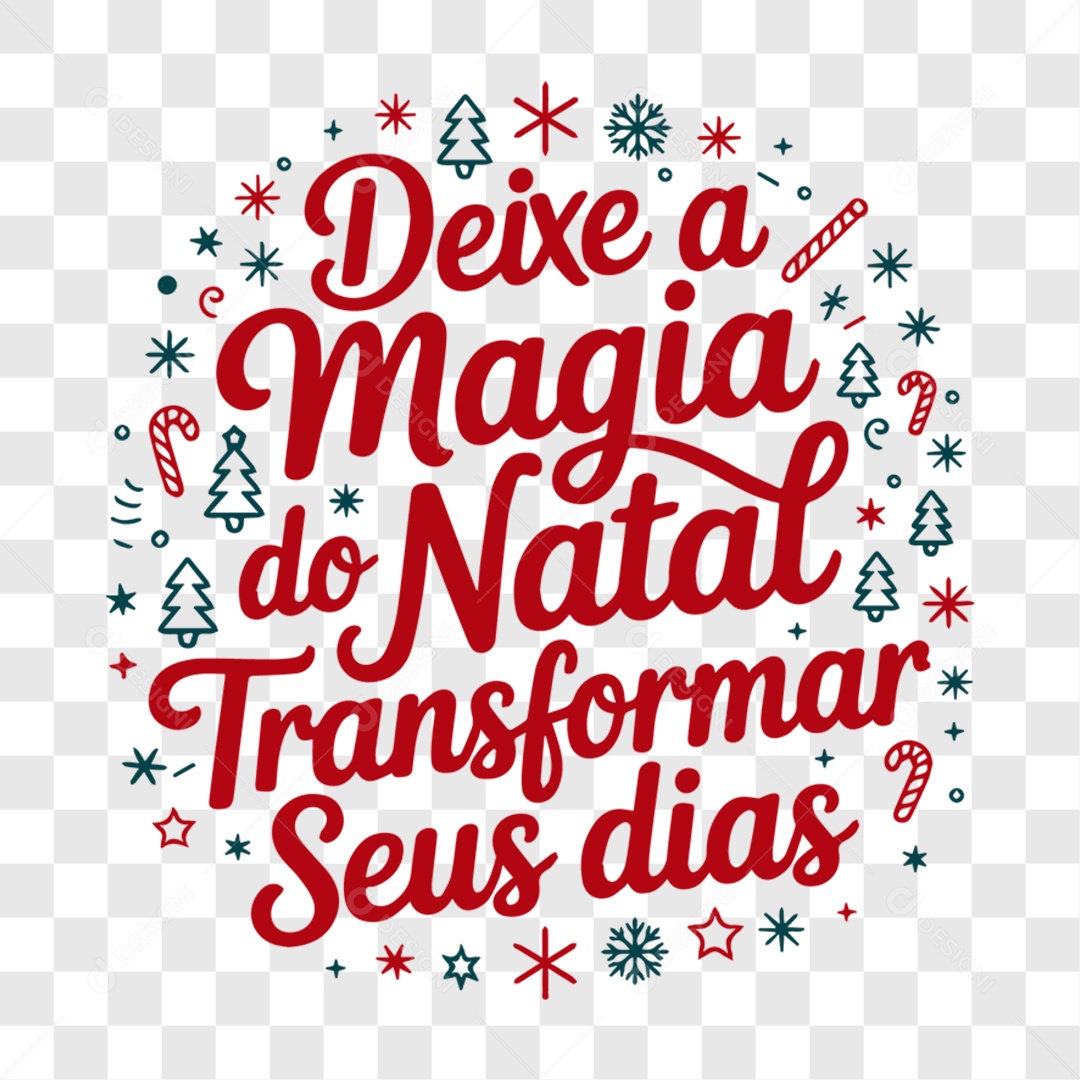 Lettering Deixe a Magia do Natal Transformar Seus Dias EPS + PNG