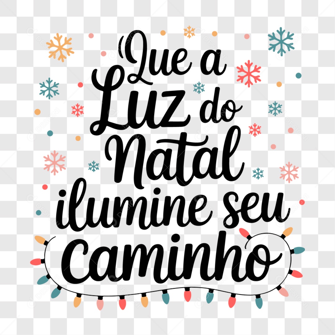 Lettering Que a Luz do Natal Ilumine Seu Caminho EPS + PNG
