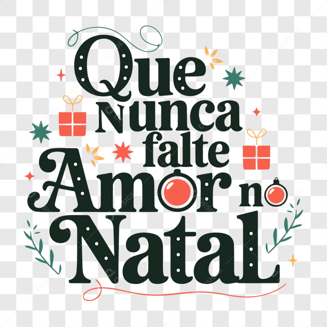 Lettering Que Nunca Falte Amor no Natal EPS + PNG