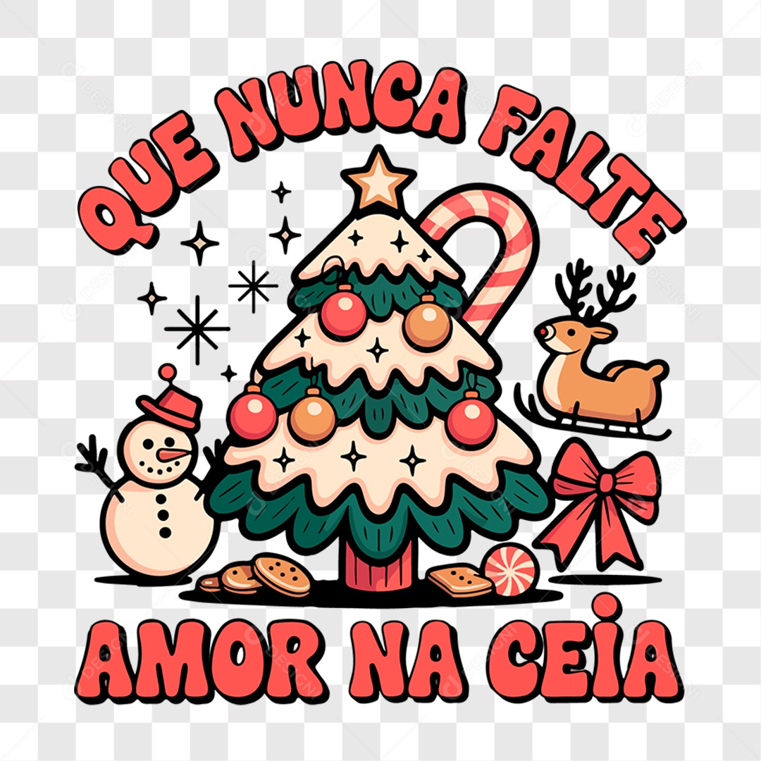 Lettering Natal Que Nunca Falte Amor na Ceia EPS + PNG