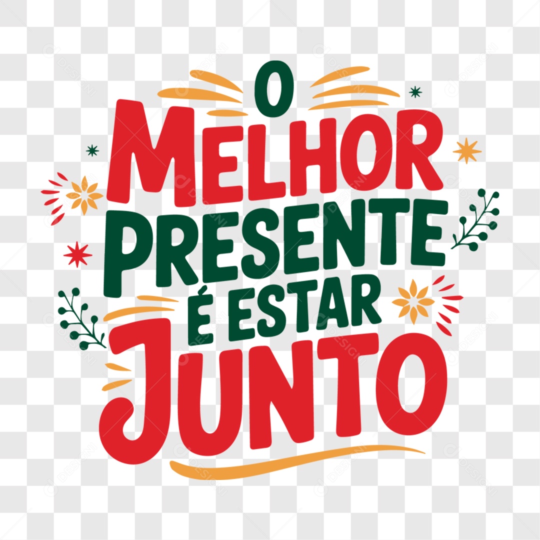 Lettering Natal O Melhor Presente é Estar Junto EPS + PNG