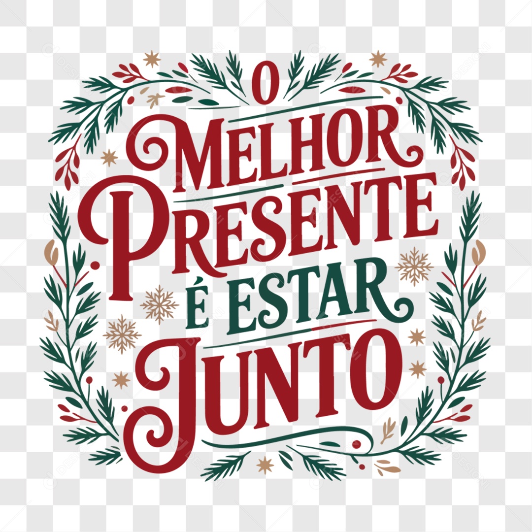 Lettering Natal O Melhor Presente é Estar Junto EPS + PNG