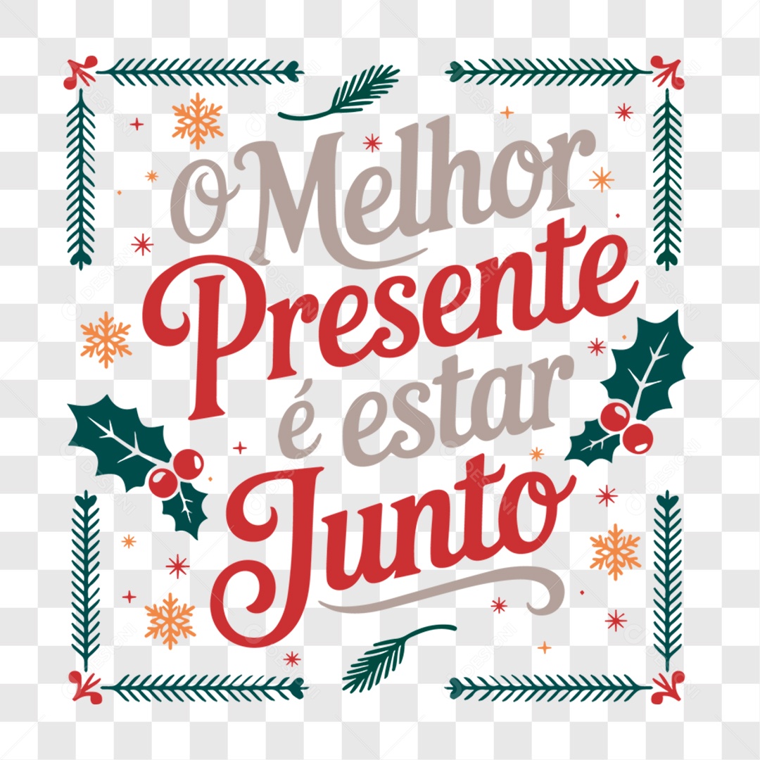 Lettering Natal O Melhor Presente é Estar Junto EPS + PNG