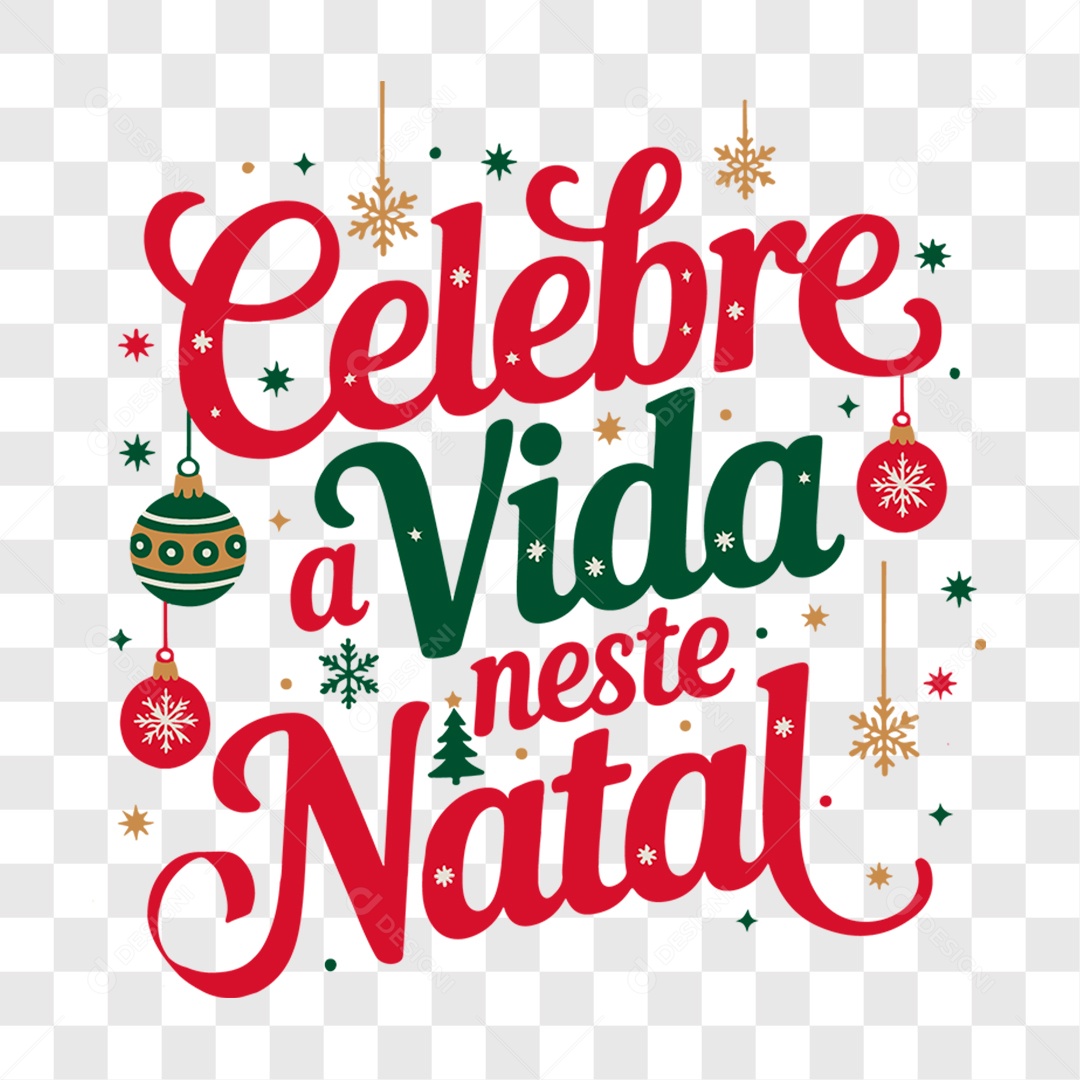 Lettering Celebre a Vida Neste Natal EPS + PNG