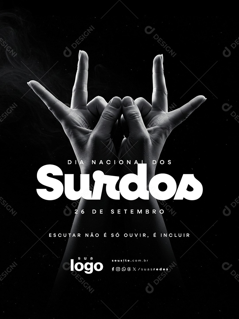 Dia Nacional dos Surdos 26 de Setembro Escutar Não é Só Ouvir Social Media PSD Editável