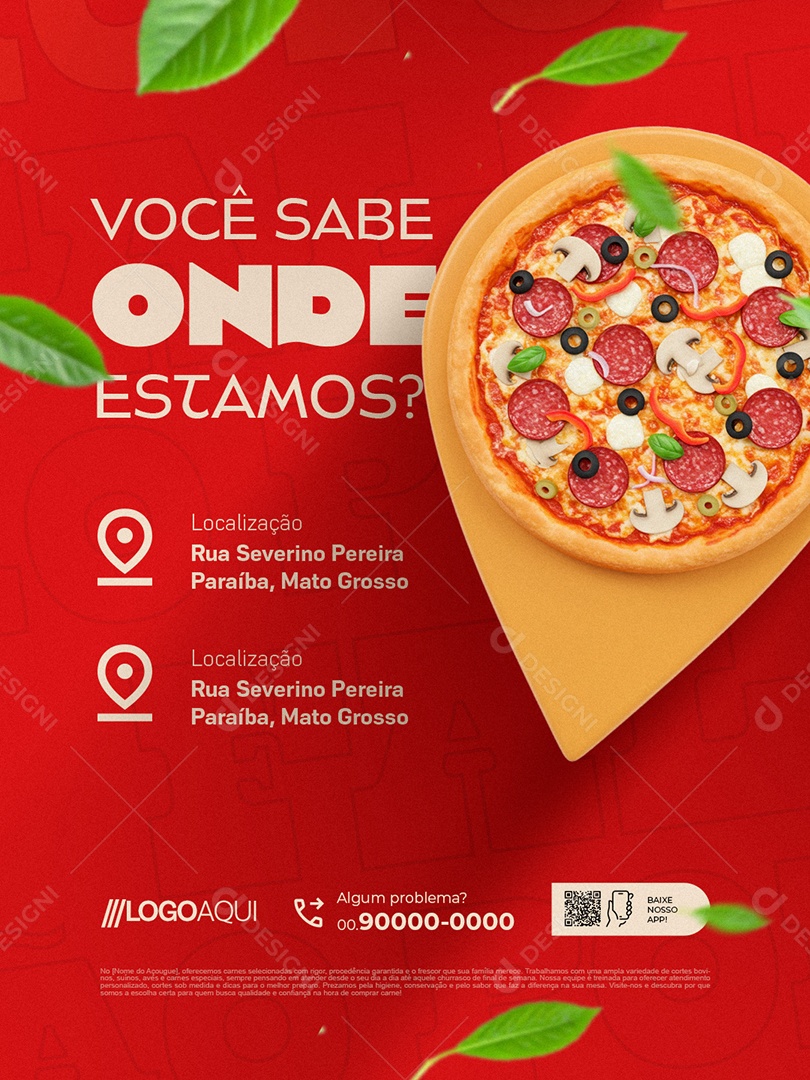 Pizzaria Você Sabe Onde Estamos Social Media PSD Editável