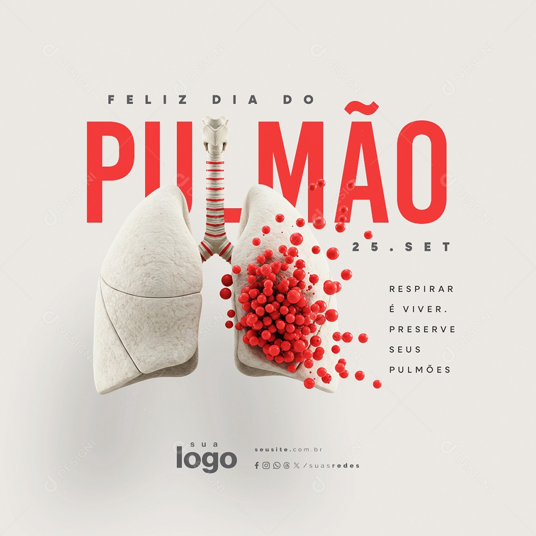 Feliz Dia do Pulmão 25 de Setembro Respirar é Viver Social Media PSD Editável