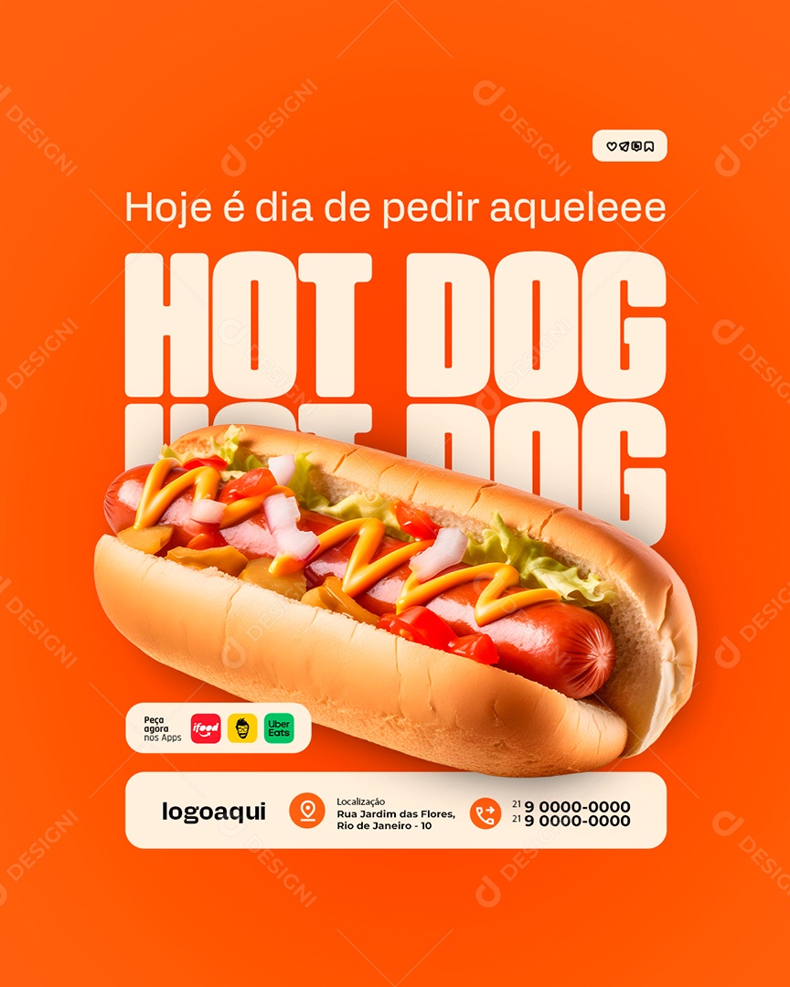 Hotdogueria Hoje é Dia de Pedir Aquele Hot Dog Social Media PSD Editável