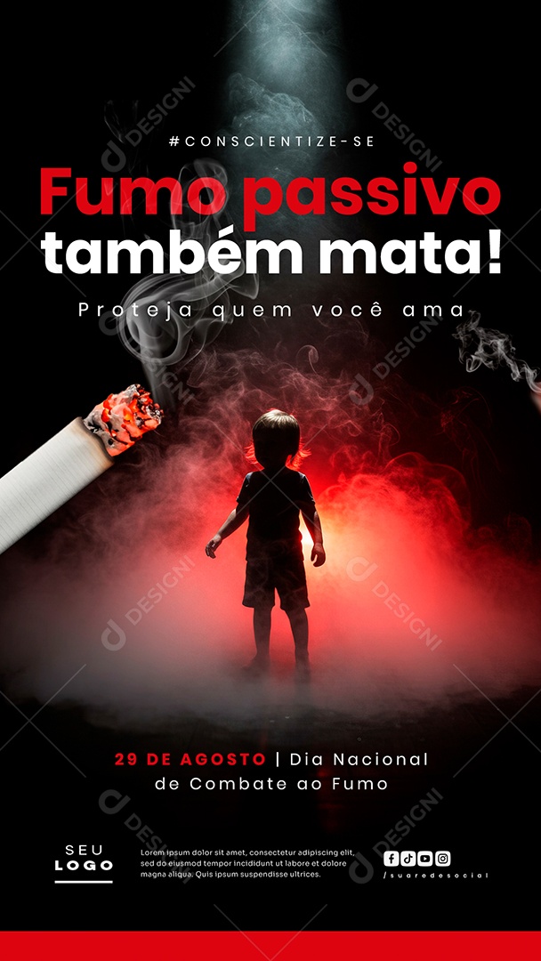 Story Dia Nacional de Combate ao Fumo 29 de Agosto Proteja Quem Você Ama Social Media PSD Editável