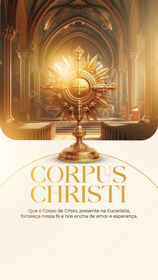 Dia De Corpus Christi 19 De Junho Fortaleça nossa Fé Story Social Media PSD Editável