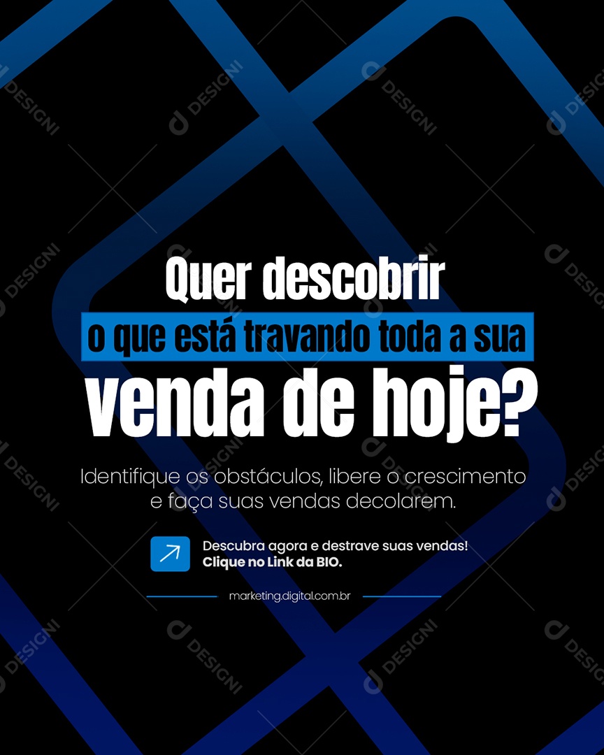 Marketing Digital Quer Descobrir o Que Está Travando Toda a Sua Venda de Hoje Social Media PSD Editável