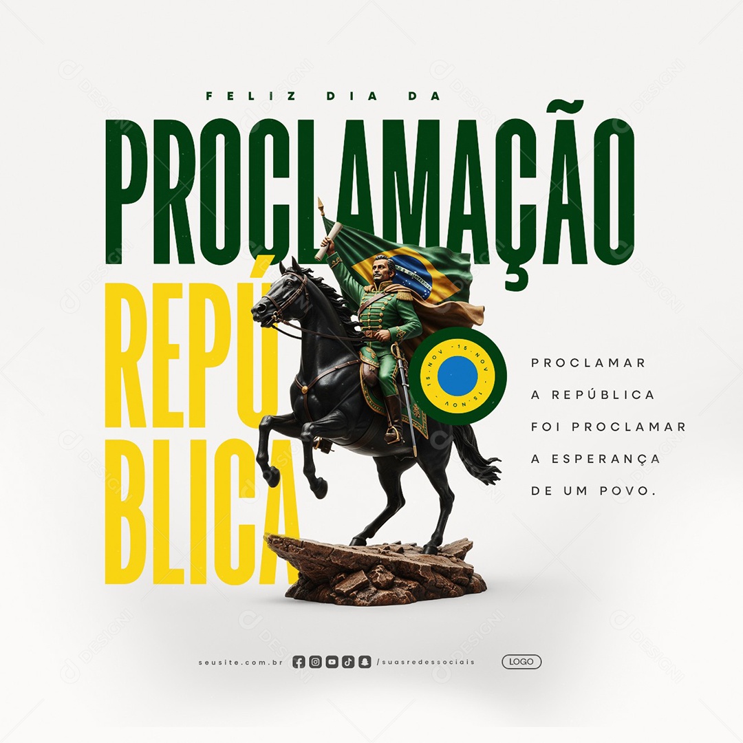 Feliz Dia da Proclamação da República 15 de Novembro Social Media PSD Editável