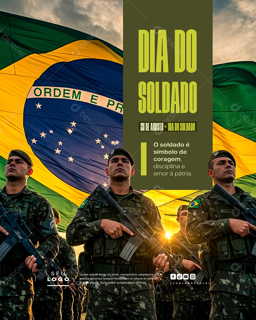 Dia do Soldado 25 de Agosto Síbolo de Coragem Social Media PSD Editável