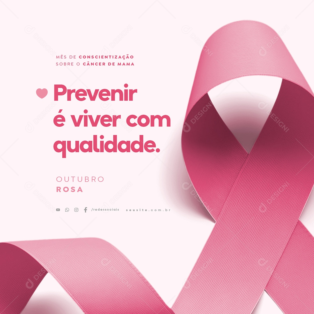 Outubro Rosa Prevenir é Viver com Qualidade Social Media PSD Editável