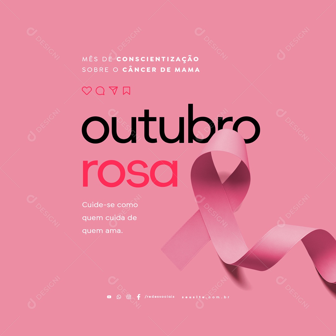 Outubro Rosa Cuide-Se como Quem Cuida de Quem Ama Social Media PSD Editável
