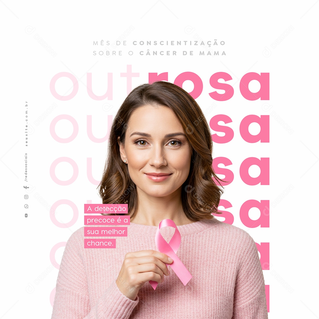 Outubro Rosa A Detecção Precoce é a Sua Melhor Chance Social Media PSD Editável
