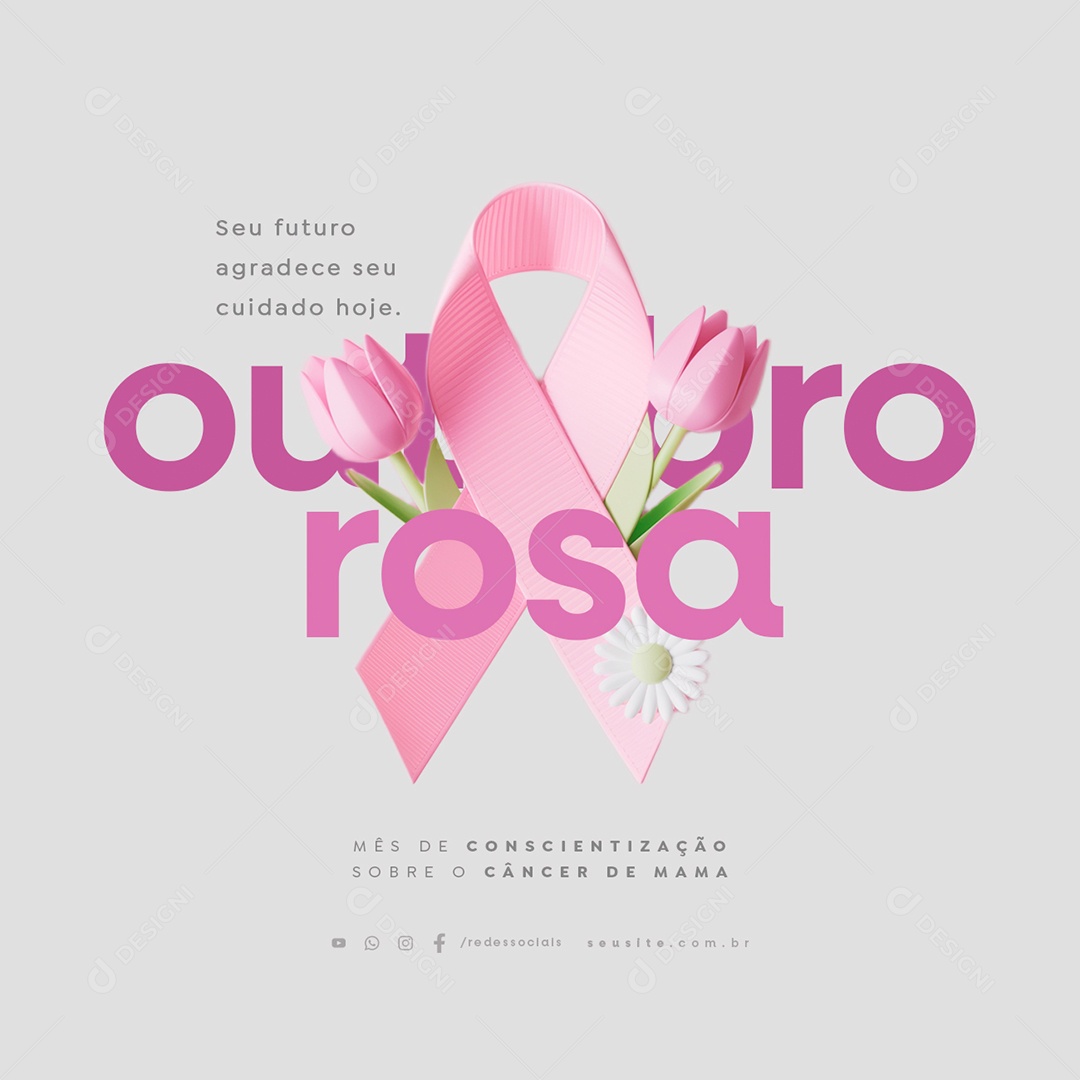 Outubro Rosa Seu Futuro Agradece seu Cuidado Hoje Social Media PSD Editável