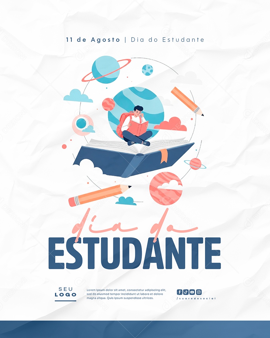 Feliz Dia do Estudante 11 de Agosto Social Media PSD Editável