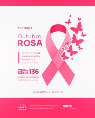 Outubro Rosa Mês de Conscientização Sobre o Câncer de Mama Social Media PSD Editável