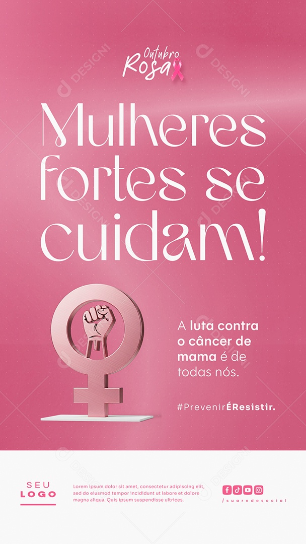 Story Outubro Rosa Mulheres Fortes se Cuidam Social Media PSD Editável