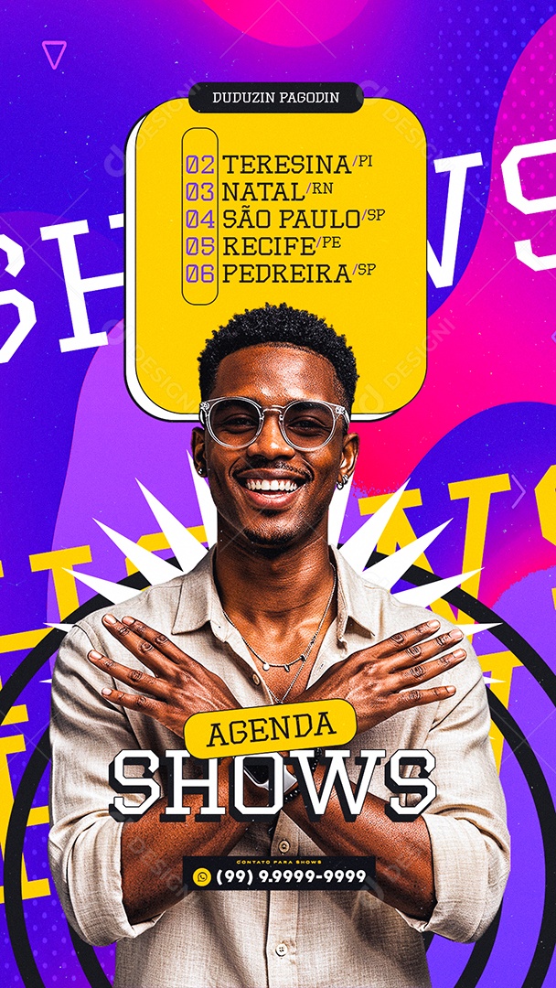Story Flyer Próximos Shows Duduzin Pagodin Social Media PSD Editável