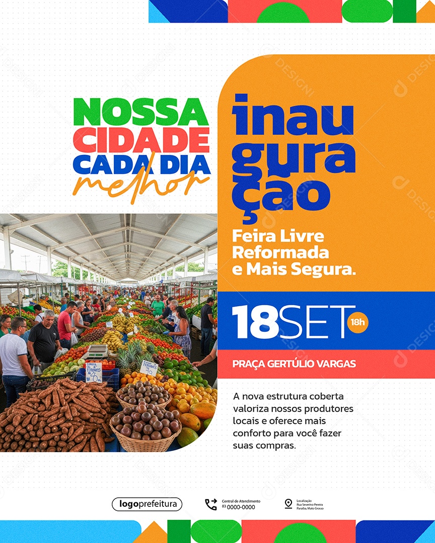 Nossa Cidade Cada Dia Melhor Inauguração Feira Livre Social Media PSD Editável
