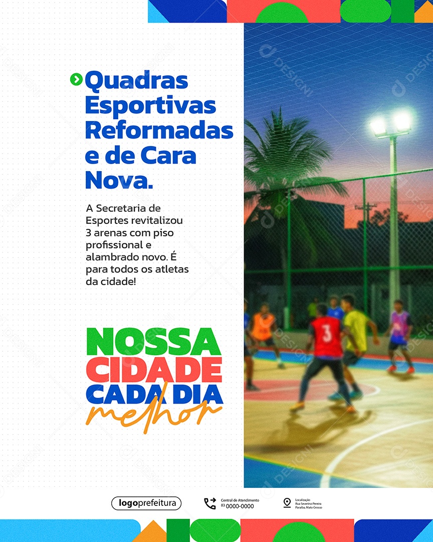 Nossa Cidade Cada Dia Melhor Quadras Esportivas Reformadas Social Media PSD Editável
