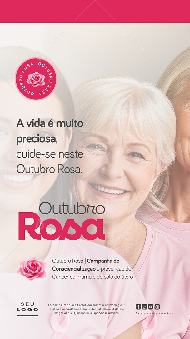 Outubro Rosa Campanha de Consciencialização e Prevenção do Câncer da Mama e do Colo do Útero a Vida é Muito Preciosa Story Social Media PSD Editável