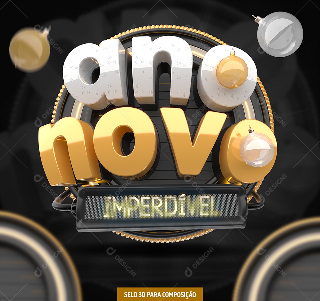 Ano Novo Imperdível Selo 3D Branco e Dourado para Composição PSD