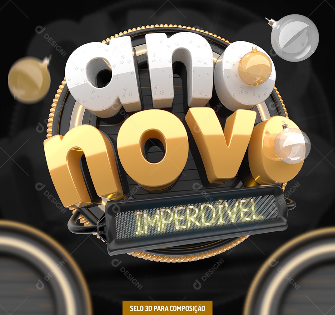 Ano Novo Imperdível Selo 3D Branco e Dourado para Composição PSD
