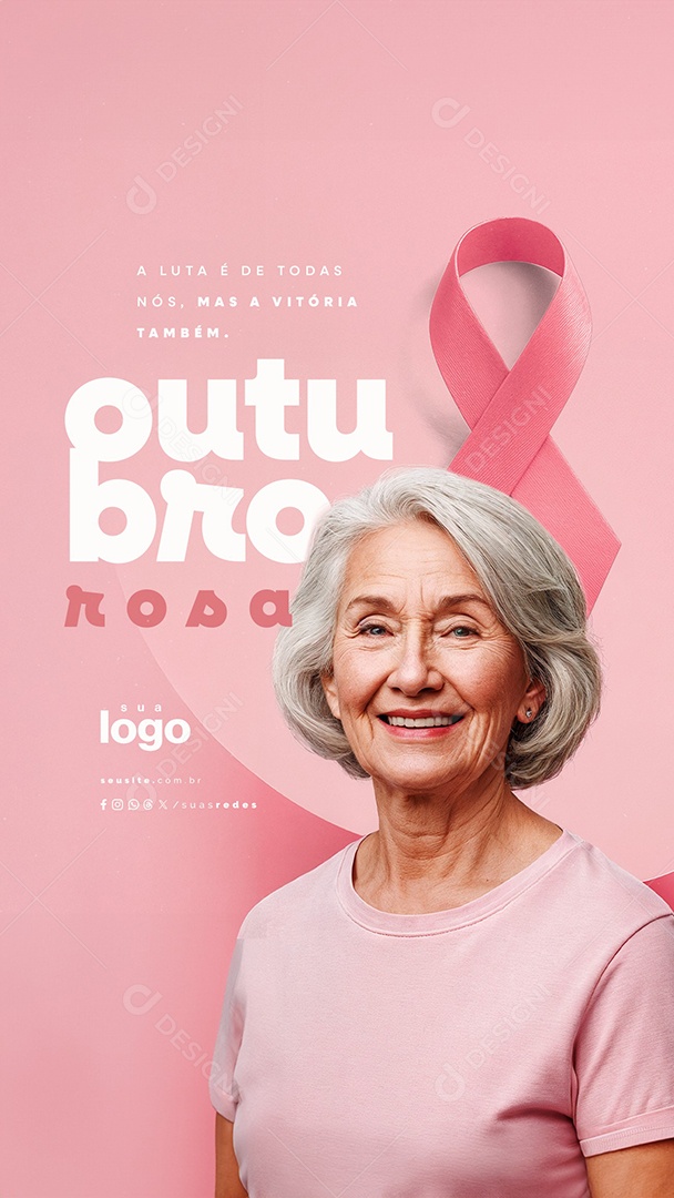 Story Outubro Rosa A Luta é de Todas Nós Mas a Vitória Também Social Media PSD Editável