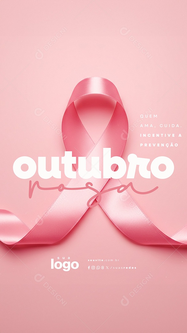 Story Outubro Rosa Quem Ama Cuida Social Media PSD Editável