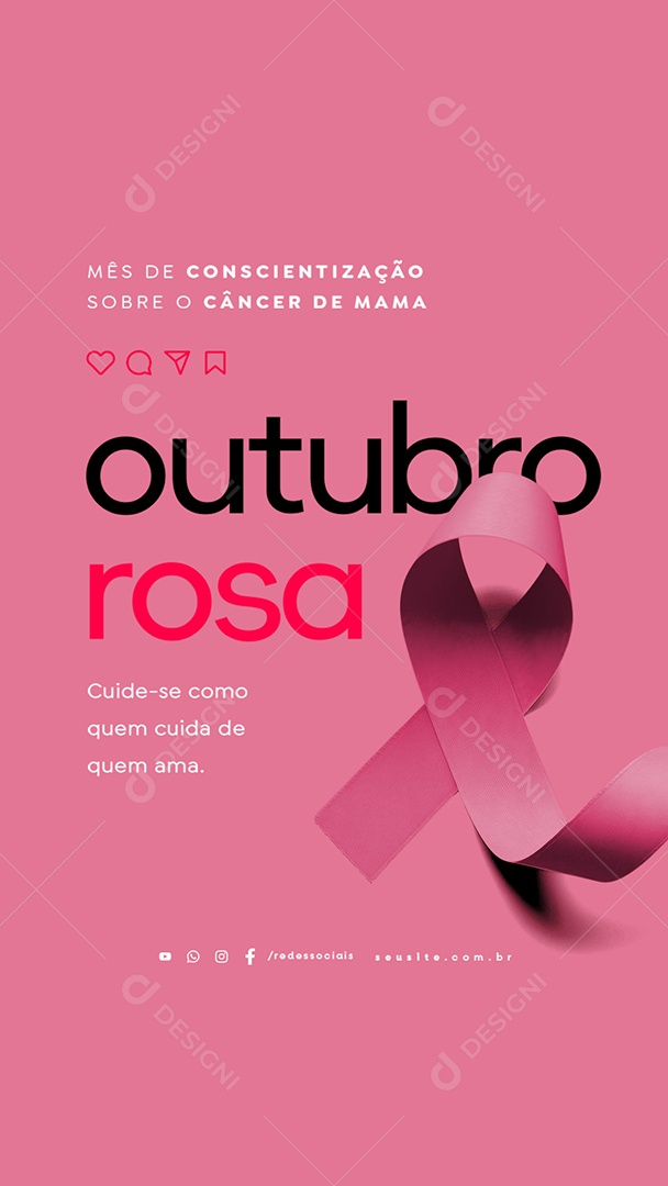Story Outubro Rosa Cuide-Se como Quem Cuida de Quem Ama Social Media PSD Editável