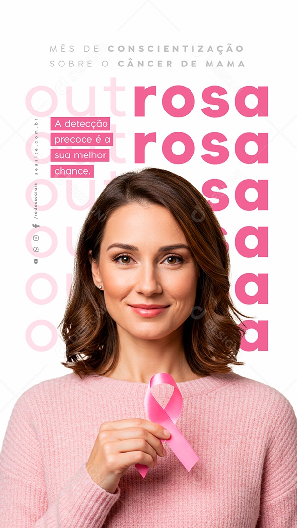 Story Outubro Rosa A Detecção Precoce é a Sua Melhor Chance Social Media PSD Editável