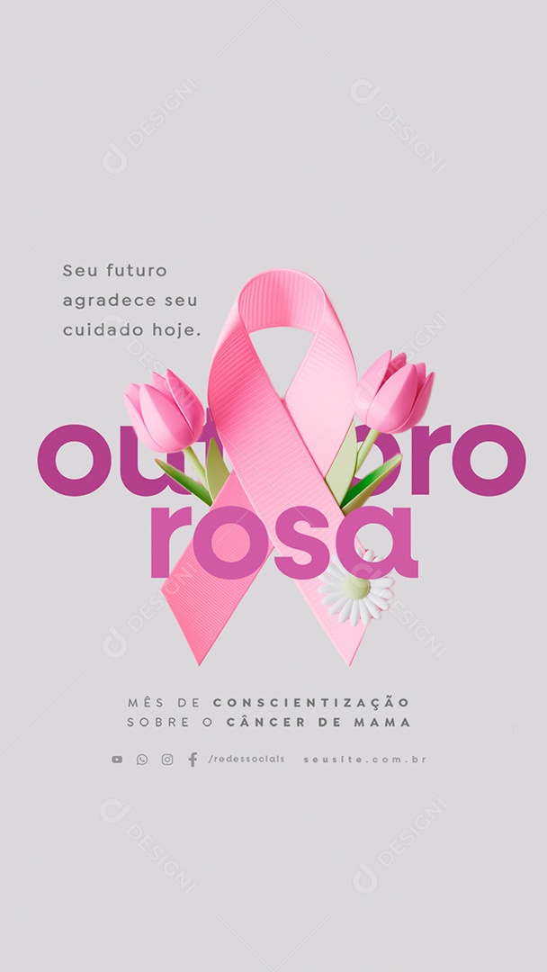 Story Outubro Rosa Seu Futuro Agradece seu Cuidado Hoje Social Media PSD Editável
