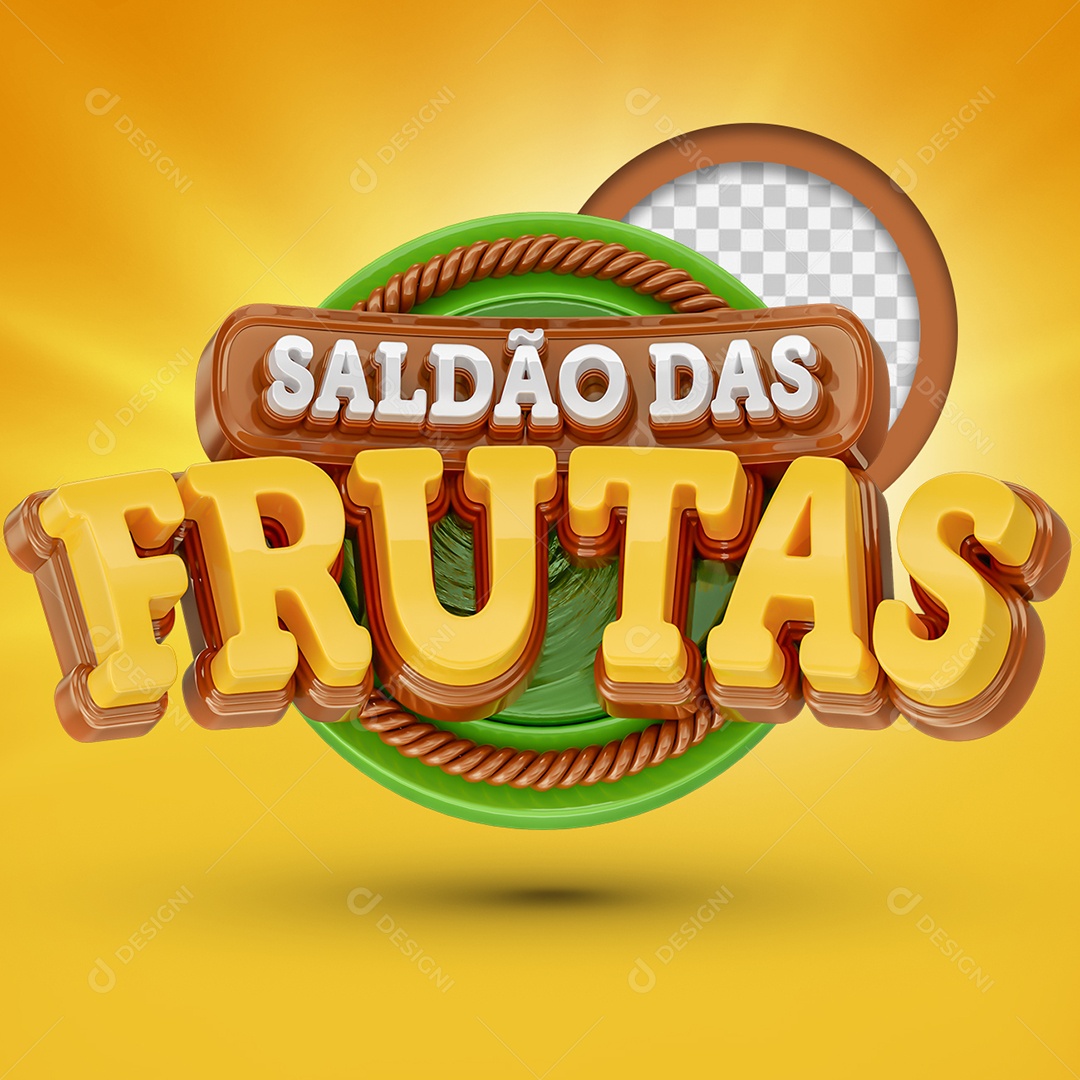 Selo 3D Saldão das Frutas Para Composição PSD