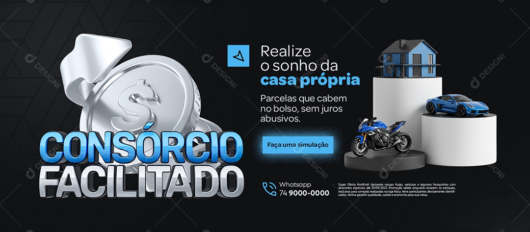 Banner Consorcio Facilitado O Sonho da Casa Própria Social Media PSD Editável
