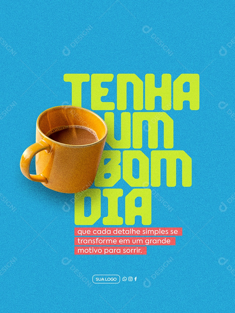 Tenha Um Bom Dia Social Media PSD Editável